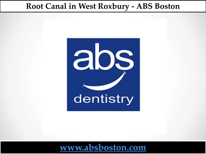 root canal in west roxbury abs boston