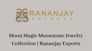 Moon Magic Moonstone Jewelry Collection _ Rananjay Exports