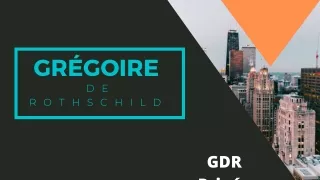 Grégoire De Rothschild Pays Clients Unheard
