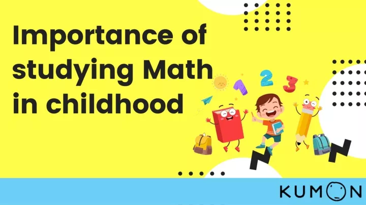 ppt-importance-of-studying-math-in-childhood-powerpoint-presentation