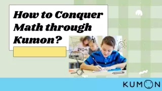 How to Conquer Math through Kumon