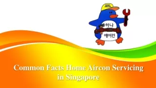 Common Facts Home Aircon Servicing in Singapore