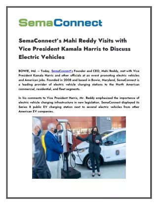 SemaConnect’s Mahi Reddy Visits with Vice President Kamala Harris to Discuss Electric Vehicles