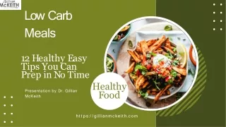 Low Carb Meals 12 Healthy Easy Tips You Can Prep in No Time