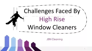 Challenges Faced By High Rise Window Cleaners - JBN Cleaning