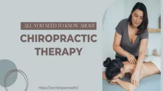 All you need to know about chiropractic Therapy