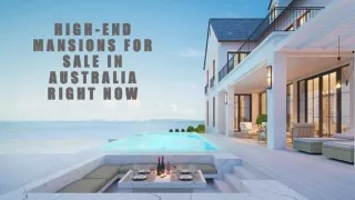 High-End Mansions for Sale in Australia Right Now