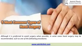 5 Most Common Types of Hand Surgery