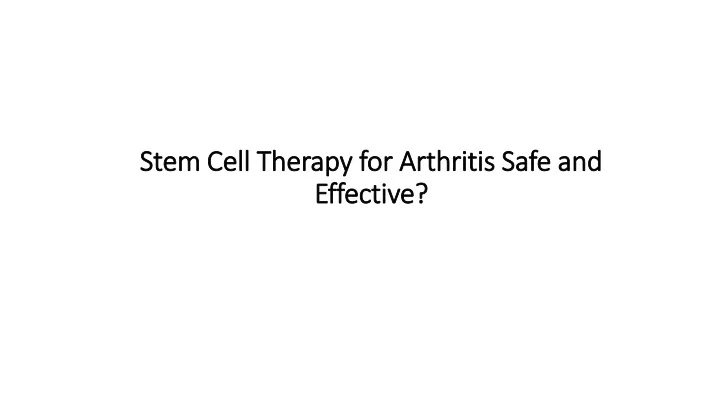 stem cell therapy for arthritis safe and effective