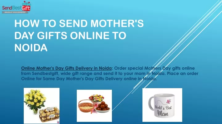 how to send mother s day gifts online to noida