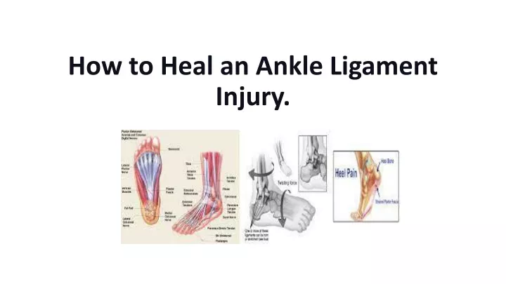 how to heal an ankle ligament injury