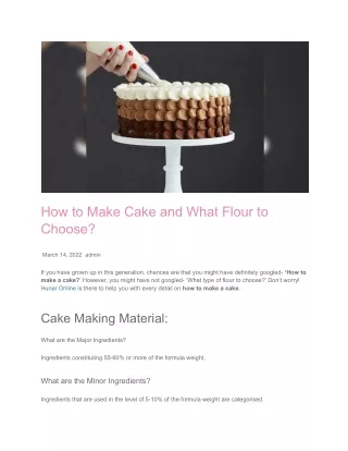 how to make cake and what flour to choose