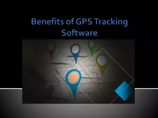 benefits of gps tracking software