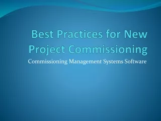 best practices for new project commissioning