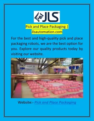 Pick and Place Packaging  Jlsautomation.com