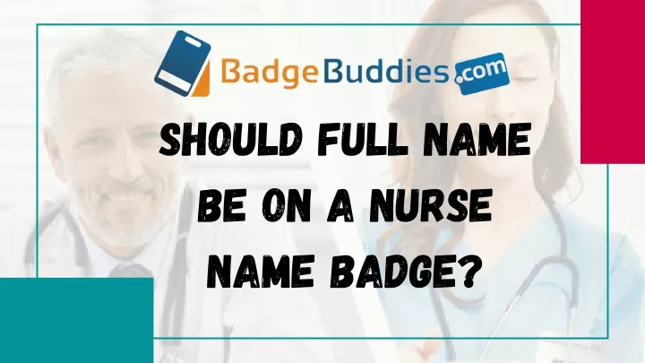 should full name be on a nurse name badge