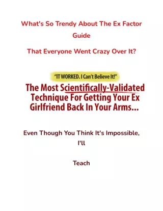 What's So Trendy About The Ex Factor Guide..That Everyone Went Crazy Over It_