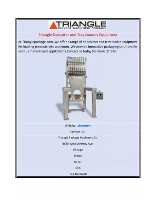 triangle depositor and tray loaders equipment