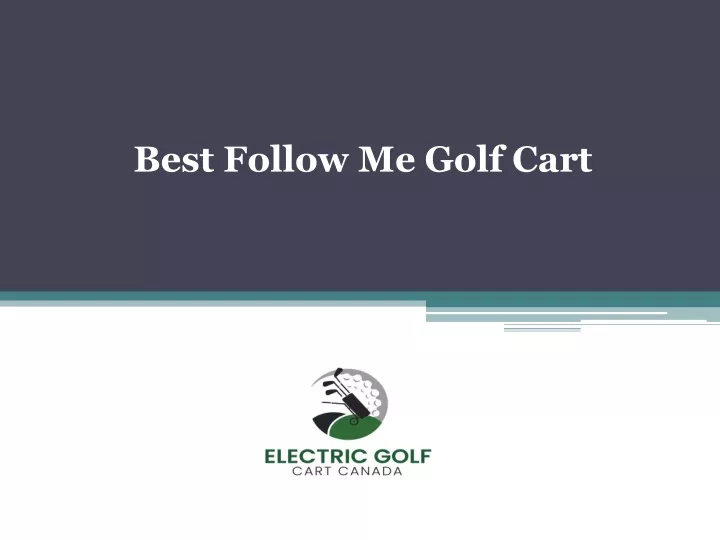 best follow me golf cart