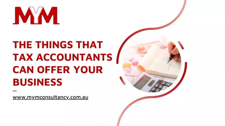 the things that tax accountants can offer your