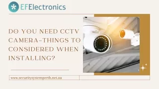 Do You Need CCTV Camera-Things to be Considered When Installing