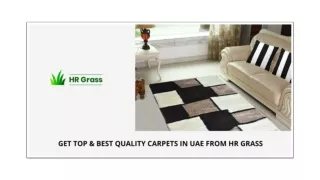GET TOP & BEST QUALITY CARPETS IN UAE FROM HR GRASS