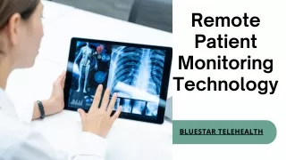 Remote Patient Monitoring Technology - BlueStar Telehealth