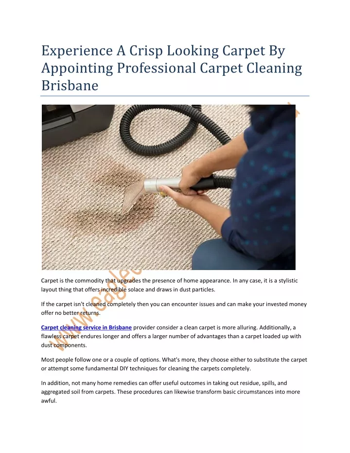 experience a crisp looking carpet by appointing