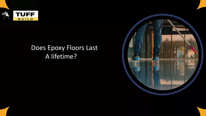 does epoxy floors last a lifetime