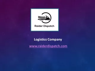 Logistics Company - raiderdispatch.com