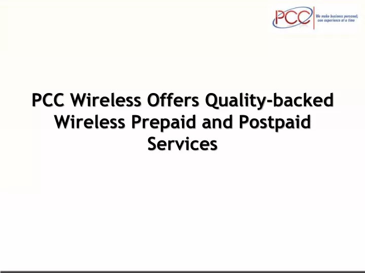 pcc wireless offers quality backed wireless