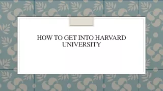 How To Get Into Harvard University