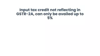 Input tax credit not reflecting in GSTR-2A, (1)