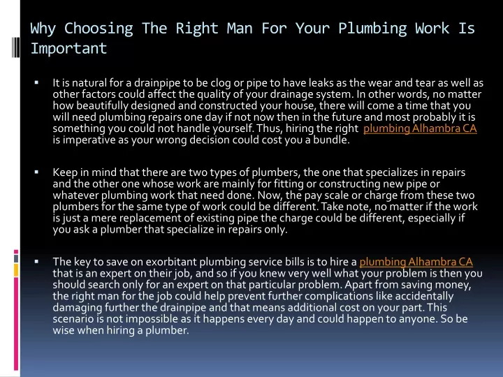 why choosing the right man for your plumbing work is important