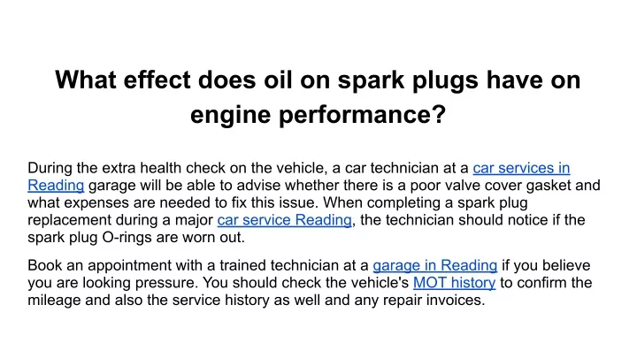 what effect does oil on spark plugs have