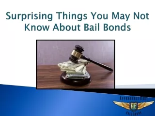 surprising things you may not know about bail bonds