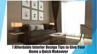 7 Affordable Interior Design Tips to Give Your Home a Quick Makeover