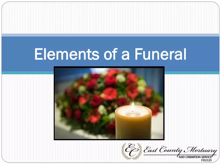 elements of a funeral