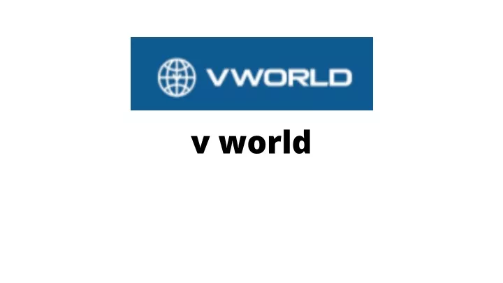 v world