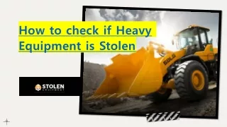 How to check if Heavy Equipment is Stolen