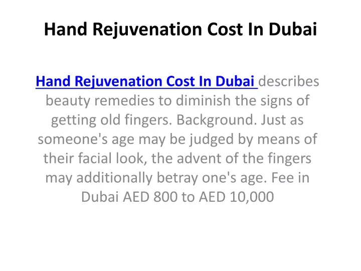 hand rejuvenation cost in dubai