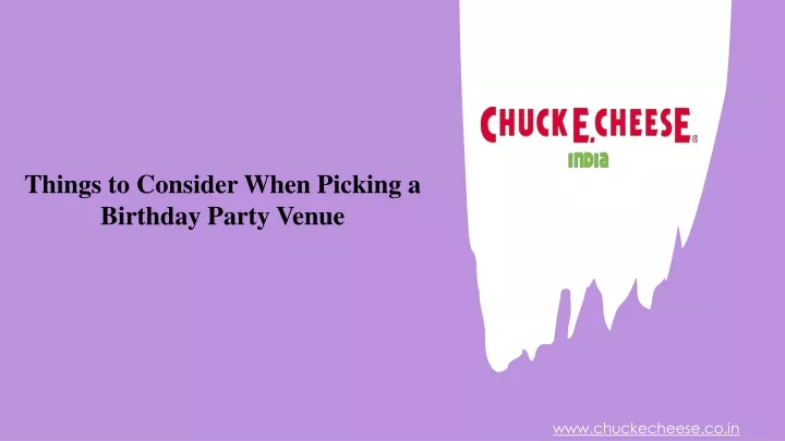 things to consider when picking a birthday party venue