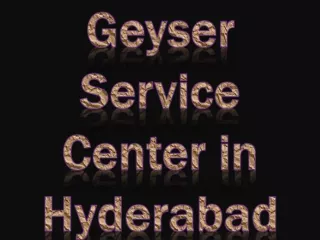 geyser service center in hyderabad