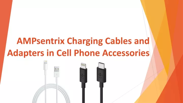 ampsentrix charging cables and adapters in cell