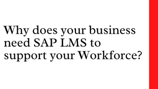 Why does your business need SAP LMS to support your Workforce?
