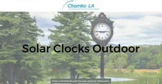Select the Solar Clocks Outdoor for the Setting of the Lights- Chomko LA