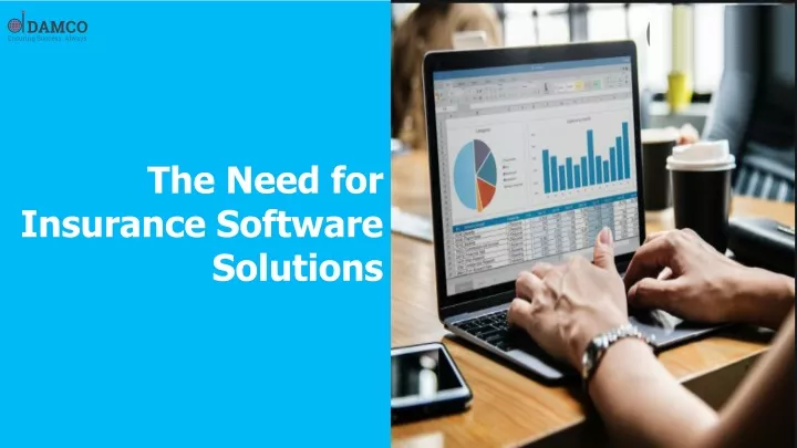 the need for insurance software solutions