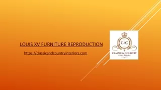 Louis XV Furniture Reproduction