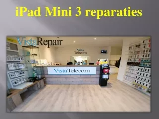 iPad Mini 3 reparaties