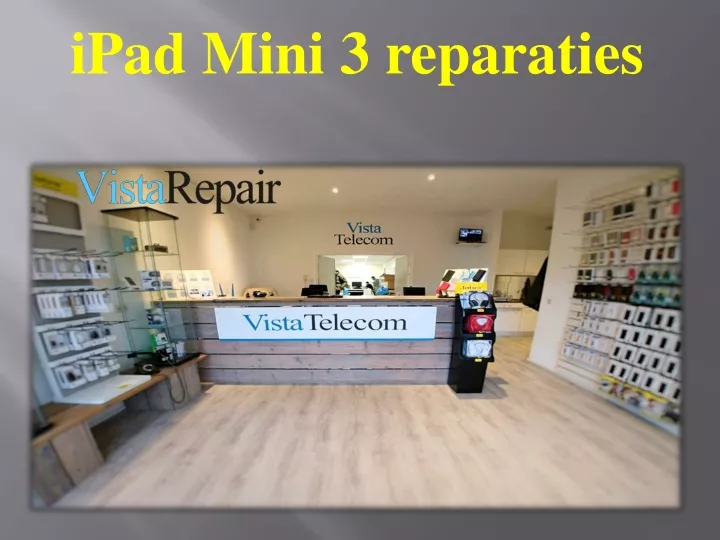 ipad mini 3 reparaties